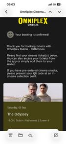 2 x cinema tickets The Odyssey
