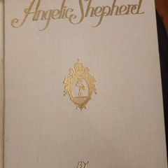 Angelic Shepherd. By Fathersenan O.f.m.cap. The Cappuchin Office 1950. First Edition Hardback With Dustjacket In Good Condition.