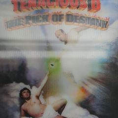 Tenacious D - The Pick Of Destiny.