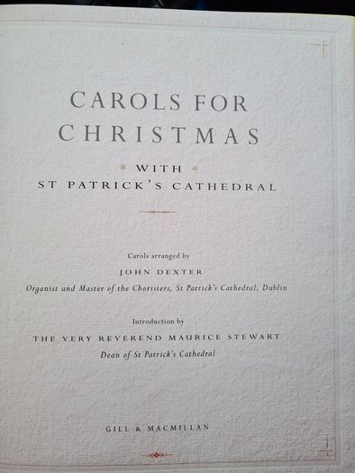 Carols At Christmas  With St Patricks Cathedral Arranged By John Dexter.