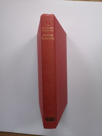 the connoisseurs Handbook of an antique collecting