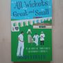 All Wickets Great and Small by John Fuller (Cricket Sports Paperback 2016) Image 2