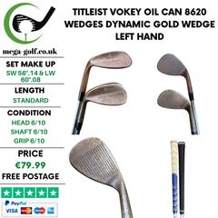 Titleist Vokey Oil Can 8620 Wedges Sw 56.14 & Lw 60.08 / Dynamic Gold Wedge / Left Hand
