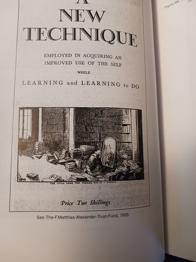The Origins & History of the Alexander Technique/ Frederick Alexander 1869- 1955 / Jeroen Staring / 2005