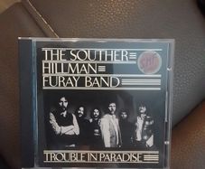 The Souther, Hillman, Furay Band CD  - Trouble In Paradise