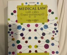 Medical Law: Text, Cases and Materials (Fifth Edition) by Emily Jackson