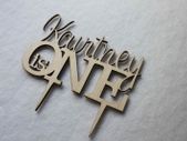 Custom Kourtney Is One Wedding Cake Topper Anniversary Year Birthday Cake Topper Laser Cut
