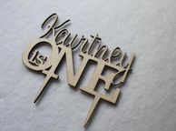 main image for ad Custom Kourtney Is One Wedding Cake Topper Anniversary Year Birthday Cake Topper Laser Cut