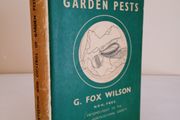 The Detection and Control of Garden Pests by G. Fox Wilson (HQ540)