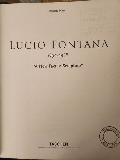 Fontana. Lucio Fontana Basic Art By Barbara  Hess. First Edition  Paperback In Good Condition.37.