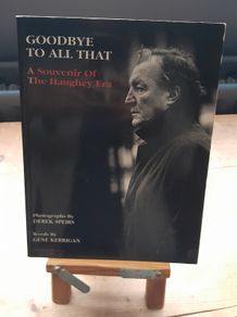 Goodbye To All That - A Souvenir Of The Haughey Era