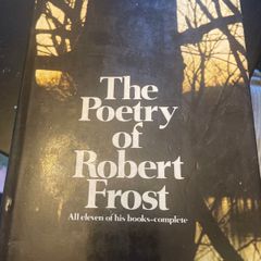The Poetry of Robert Frost, published by Holt, Rinehart and Winston, Inc. in 1969.