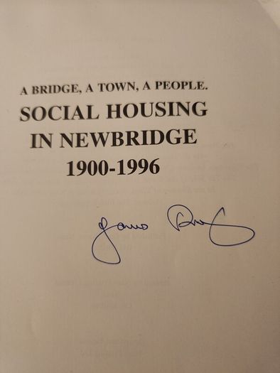 Newbridge.  A Town, A People. Social Housing In Newbridge  1900-1996. By John Durney. Signed First Edition Paperback In Good Condition.