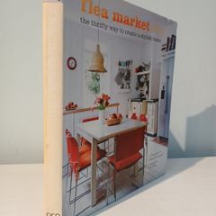 Flea Market Chic by Liz Bauwens & Alexandra Campbell