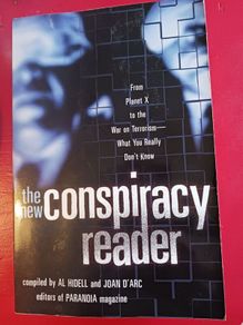 The New Conspiracy Reader / Al Hidell & Joan D'Arc/2004/ 1st edition