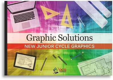 DCG Graphic Solutions - New Junior Cycle Graphics