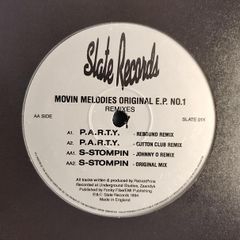 Movin' Melodies - P.A.R.T.Y. & S-stompin - Slate Records - QUALITY 90s House!