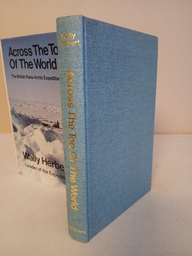 Across the Top of the World: The British Trans-Arctic Expedition by Wally Herbert (HQ666)