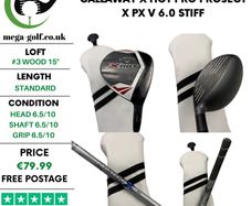 Callaway X Hot Pro #3 Wood 15 Degree / Project X Px V 6.0 Stiff