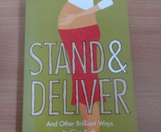 Stand and Deliver!: And Other Brilliant Ways to Give Birth (Emma Mahony)