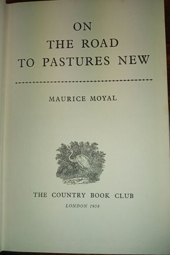 On the Road to Pastures New by Maurice Moyal