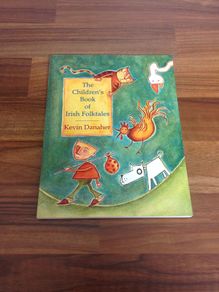 The Children's Book of Irish Folktales by Kevin Danaher