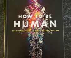 How To Be Human Book