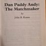 Dan Paddy Andy. The Matchmaker By John B. Keane. Hardback In Very Good Condition. Large Print Edition. Image 8