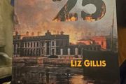 May 25 Burning Of The Custom House 1921. By Liz Gillis. Signed First Edition Paperback In Good Condition.  See Photos For Same.
