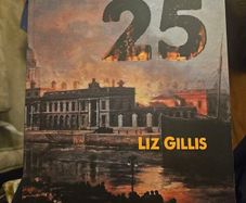 May 25 Burning Of The Custom House 1921. By Liz Gillis. Signed First Edition Paperback In Good Condition.  See Photos For Same.