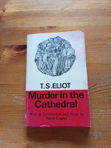 Murder in the Cathedral T.S. Eliot