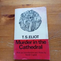 Murder in the Cathedral T.S. Eliot
