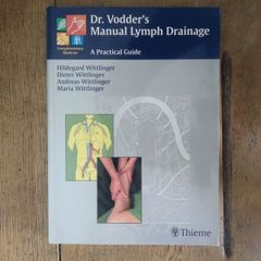 Dr. Vodder's Manual Lymph Drainage: A Practical Guide