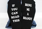 If You Can Read This, bring me a brandy Socks Mens