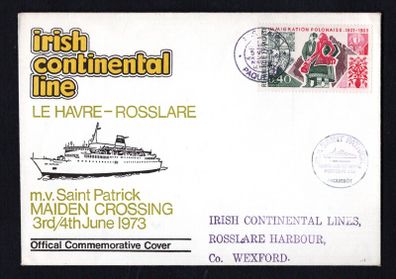 1973 France Cover to Irish Continental Lines, Rosslare Harbour celebrating MV St Patrick Maiden Crossing on the 3rd /4th June 1973 with France 40c stamp tied by Paquebot Cancel