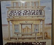 The Muldoon Brothers - Six Guns One Horse.