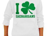 I Clover Shenanigans funny Irish unisex hoodie for St. Patrick's day parade