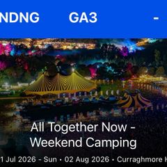 All Together Now Weekend Tickets x2