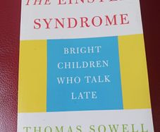 The Einstein Syndrome/ Bright Children Who Talk Late / Thomas Sowell/ 2001