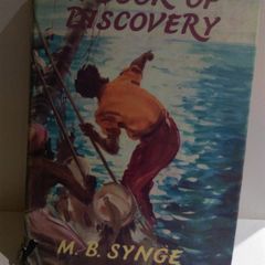 A Book Of Discovery by M. B. Synge Vintage Book