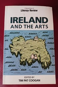 Ireland & The Arts/ Tim Pat Coogan/ 1983