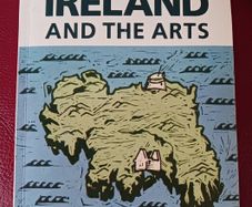 Ireland & The Arts/ Tim Pat Coogan/ 1983