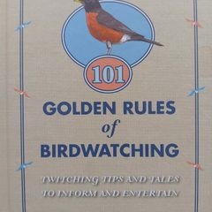 101 Golden Rules of Birdwatching