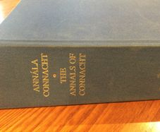 The Annals of Connacht edited by Freeman