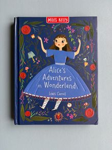 Alice in Wonderland by Lewis Carroll - Miles Kelly Illustrated Hardback Book Childrens Kids