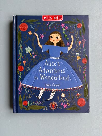 Alice in Wonderland by Lewis Carroll - Miles Kelly Illustrated Hardback Book Childrens Kids