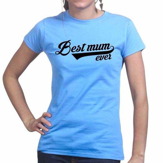Best Mum Ever tee shirts tee top shirt