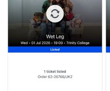 Wet Leg tickets x 2 Standing for trinity on Wednesday 01 Jul