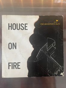 The Boomtown Rats - House On Fire (7" Irish Press)