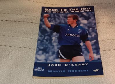Back to the Hill  The Official Biography of John o Leary For Sale Here